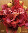 Bouquets with Personality ( -   )
